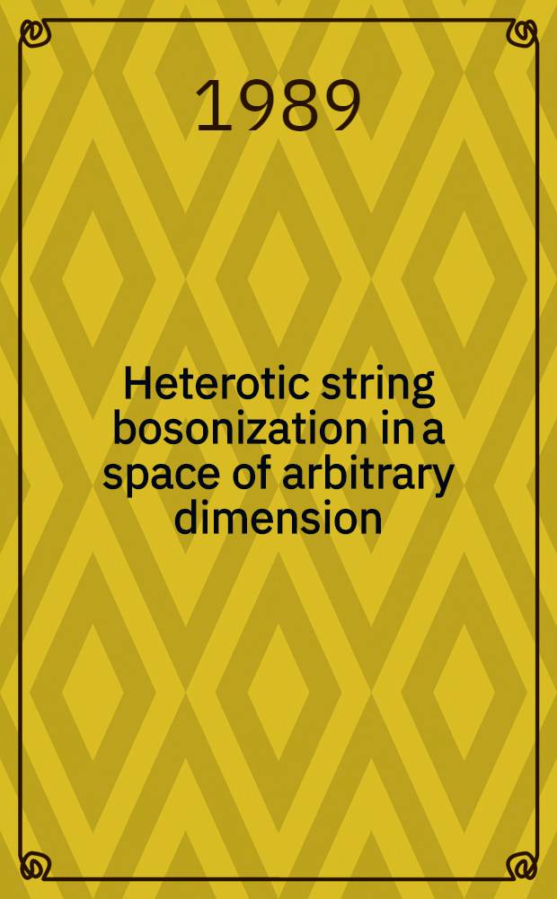 Heterotic string bosonization in a space of arbitrary dimension