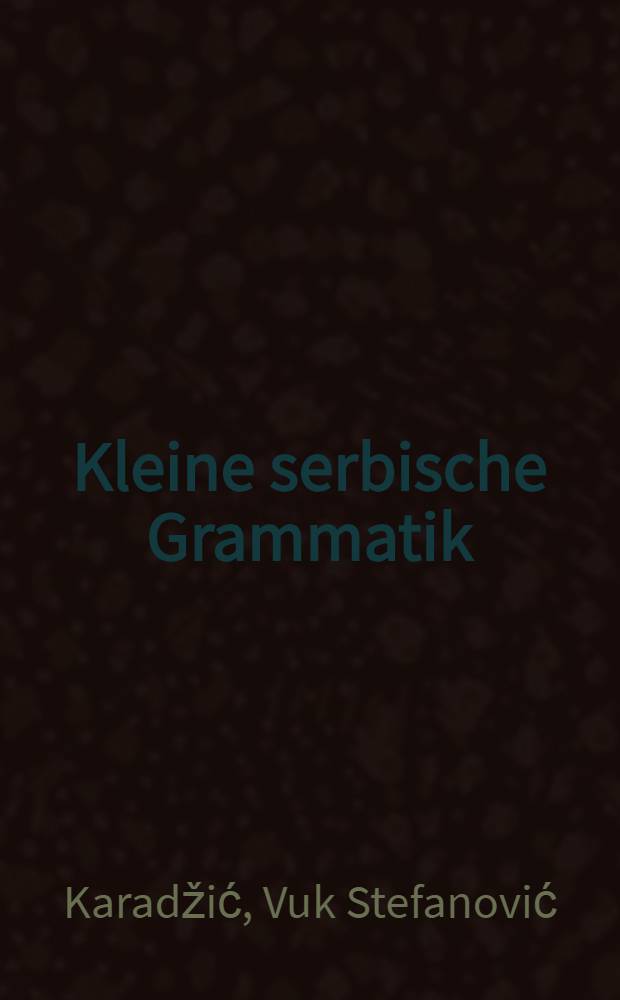 Kleine serbische Grammatik