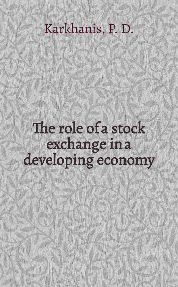 The role of a stock exchange in a developing economy