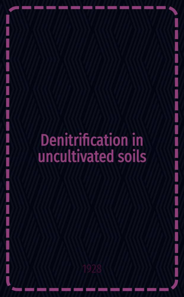 Denitrification in uncultivated soils