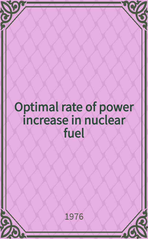 Optimal rate of power increase in nuclear fuel : Pellet behaviour under dynamic conditions : Akad. avh. ..