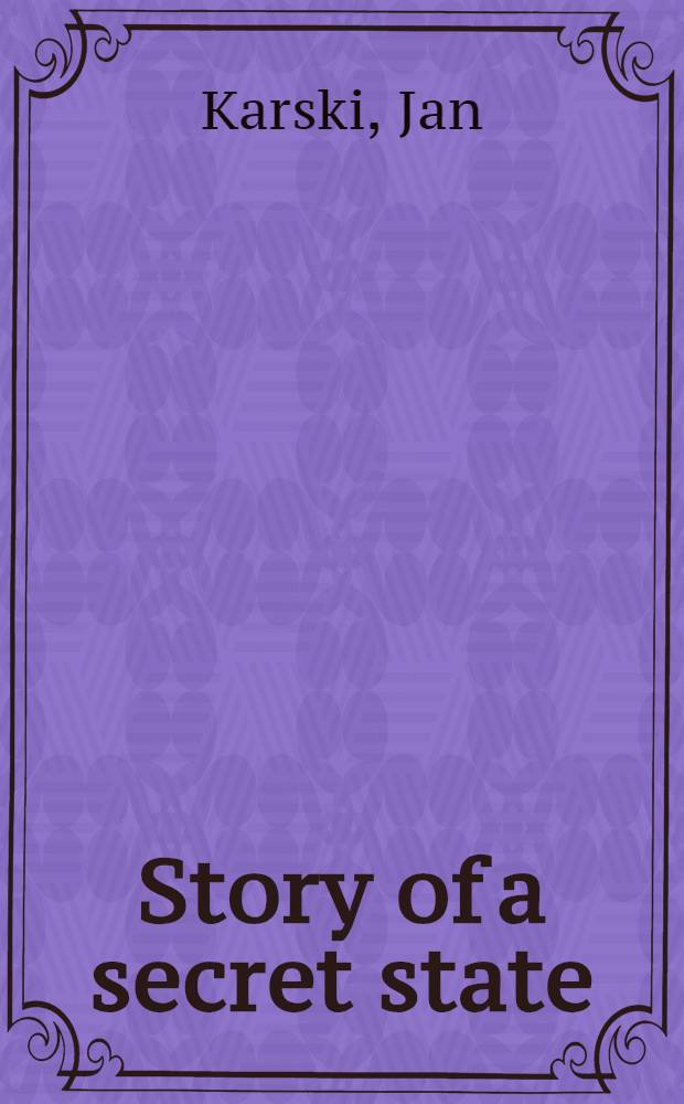 Story of a secret state