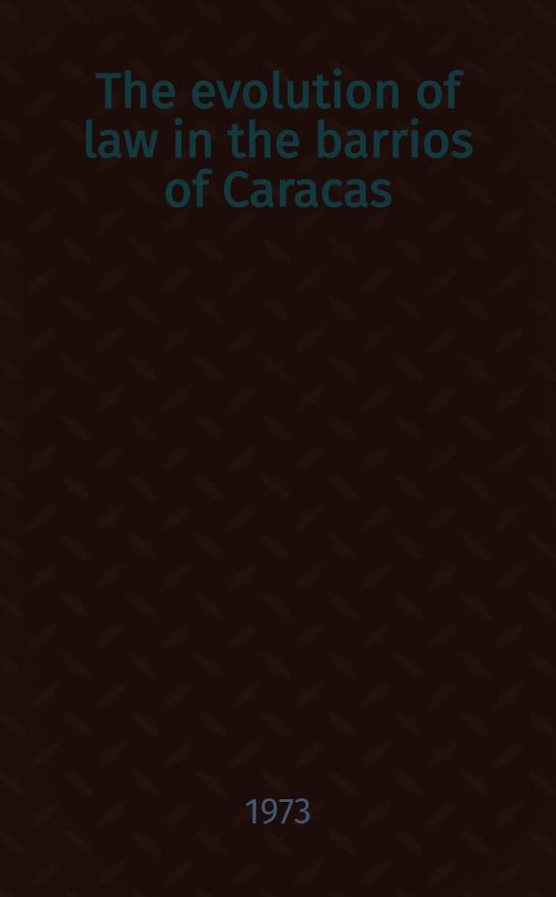 The evolution of law in the barrios of Caracas