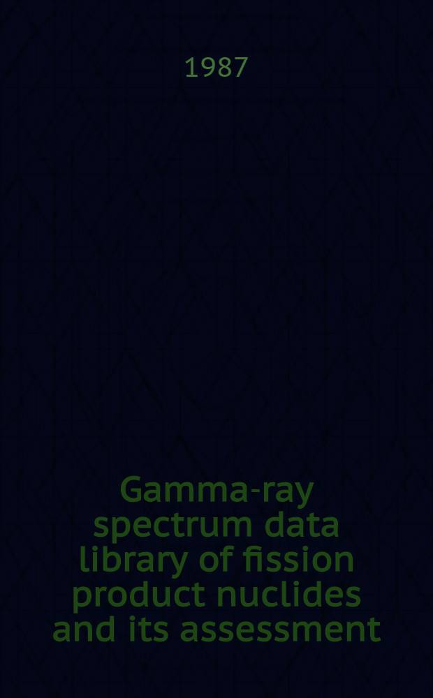 Gamma-ray spectrum data library of fission product nuclides and its assessment