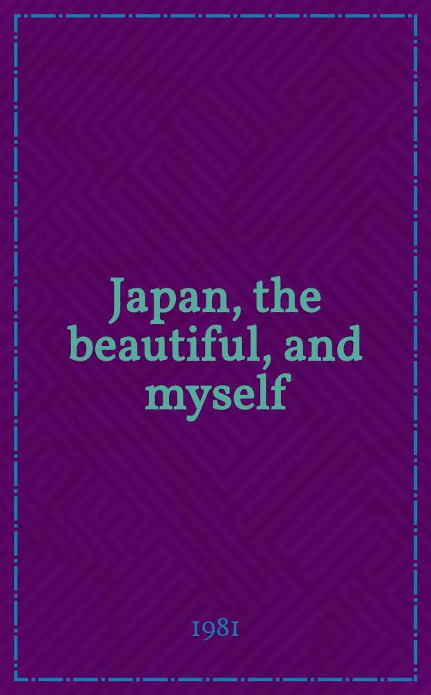 Japan, the beautiful, and myself : The 1968 Nobel prize acceptance speech