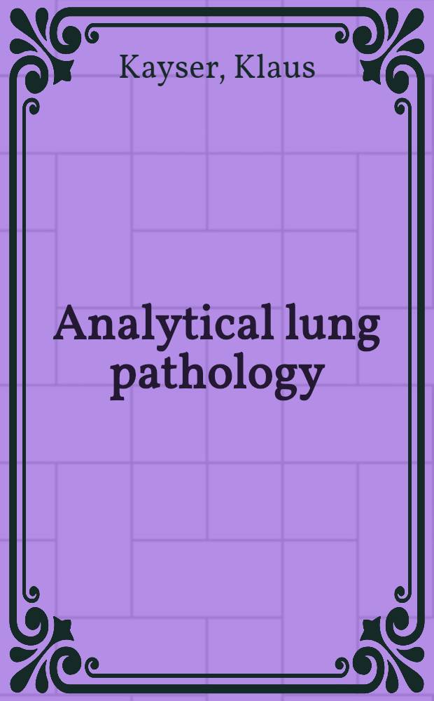 Analytical lung pathology
