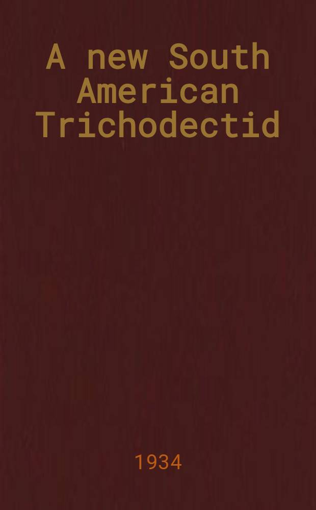 A new South American Trichodectid : From the scientific results of the Polish zoological expedition to Brazil in the years 1921-1924