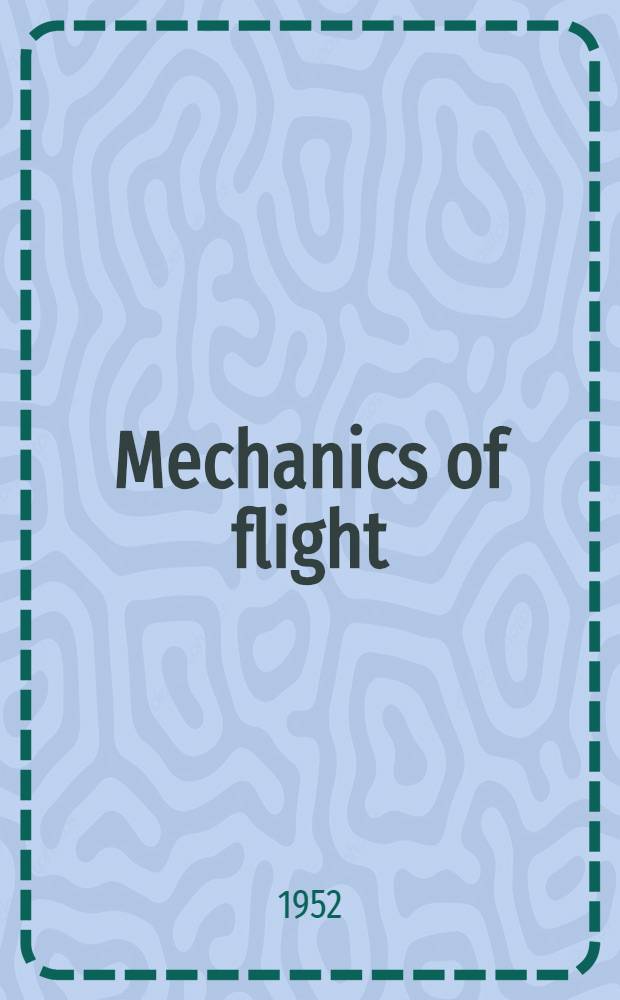 Mechanics of flight