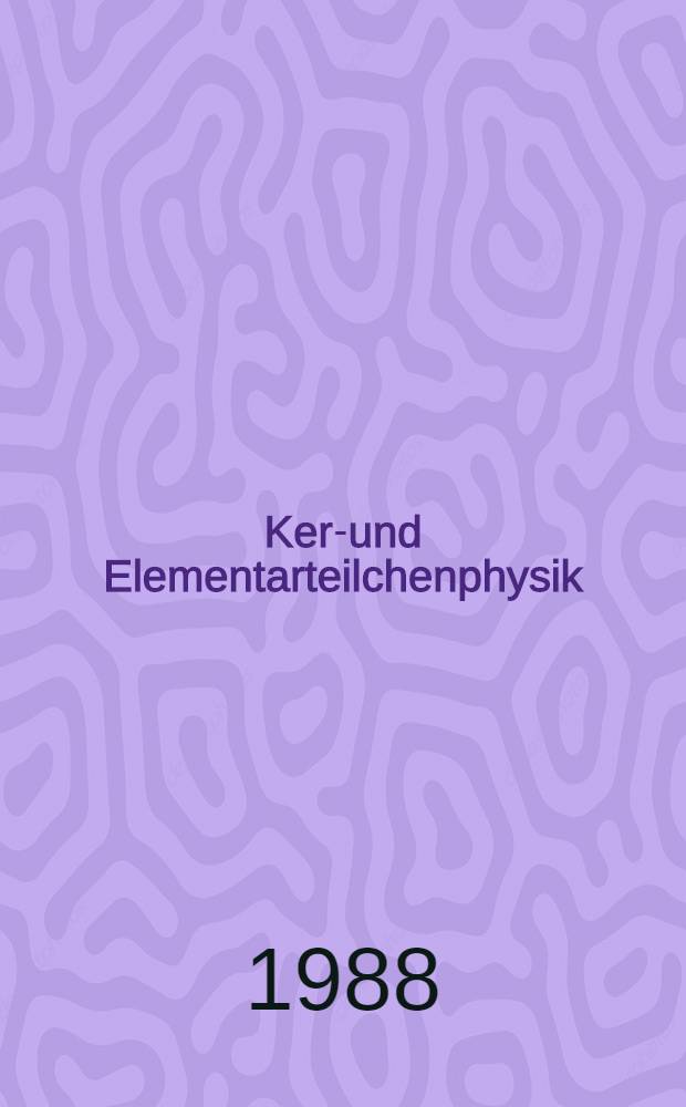 Kern- und Elementarteilchenphysik