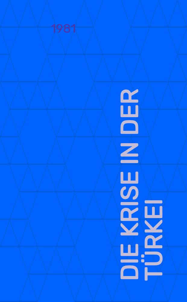 Die Krise in der T&uuml;rkei : Chancen des Milit&auml;rs Zukunft de Demokratie