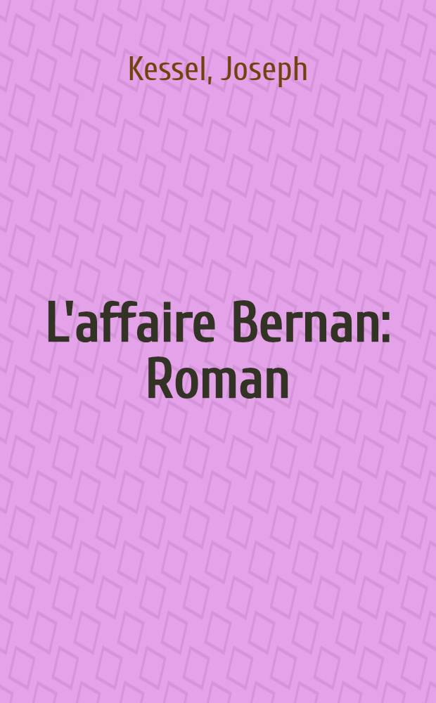 L'affaire Bernan : Roman