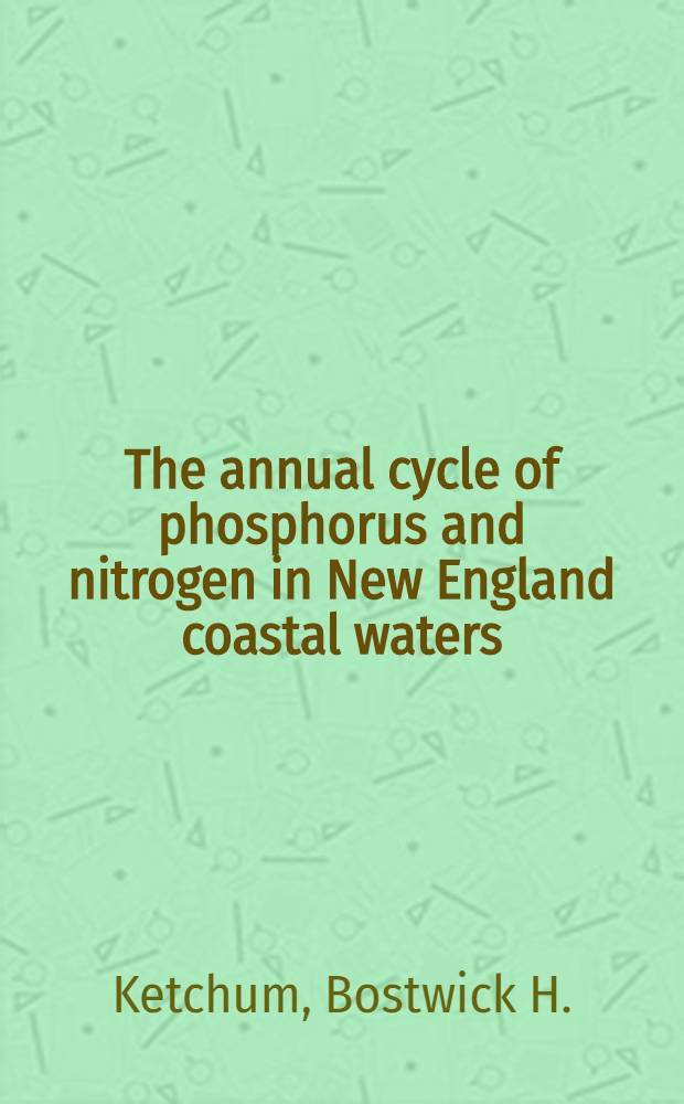 The annual cycle of phosphorus and nitrogen in New England coastal waters