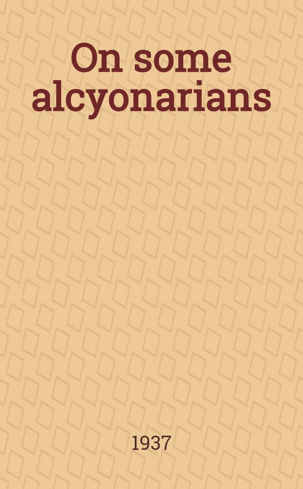 On some alcyonarians