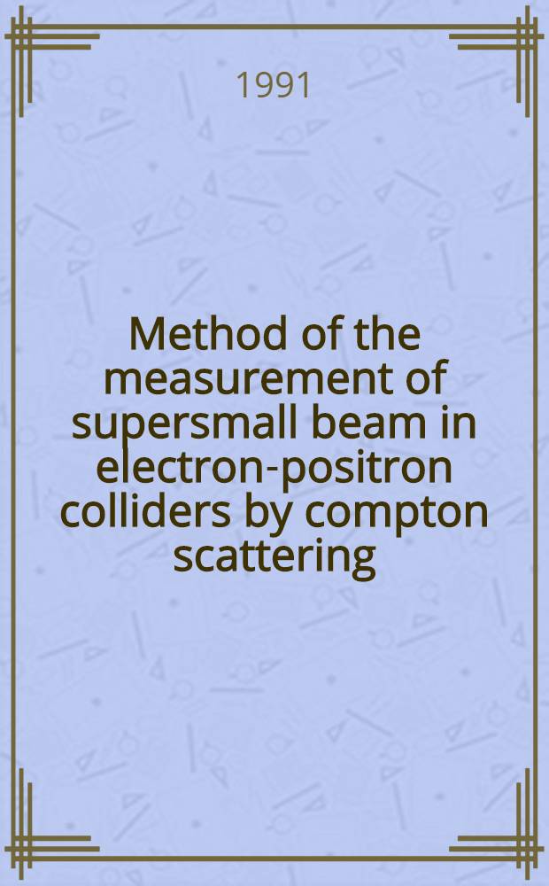 Method of the measurement of supersmall beam in electron-positron colliders by compton scattering