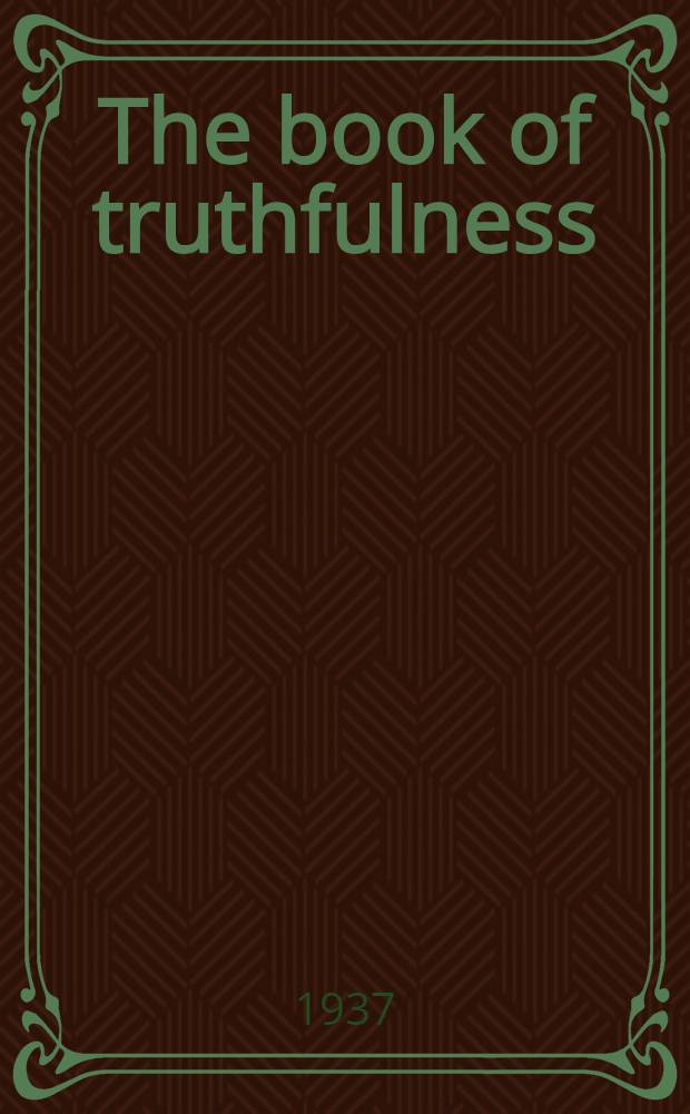 The book of truthfulness (Kitab al-Sidq)