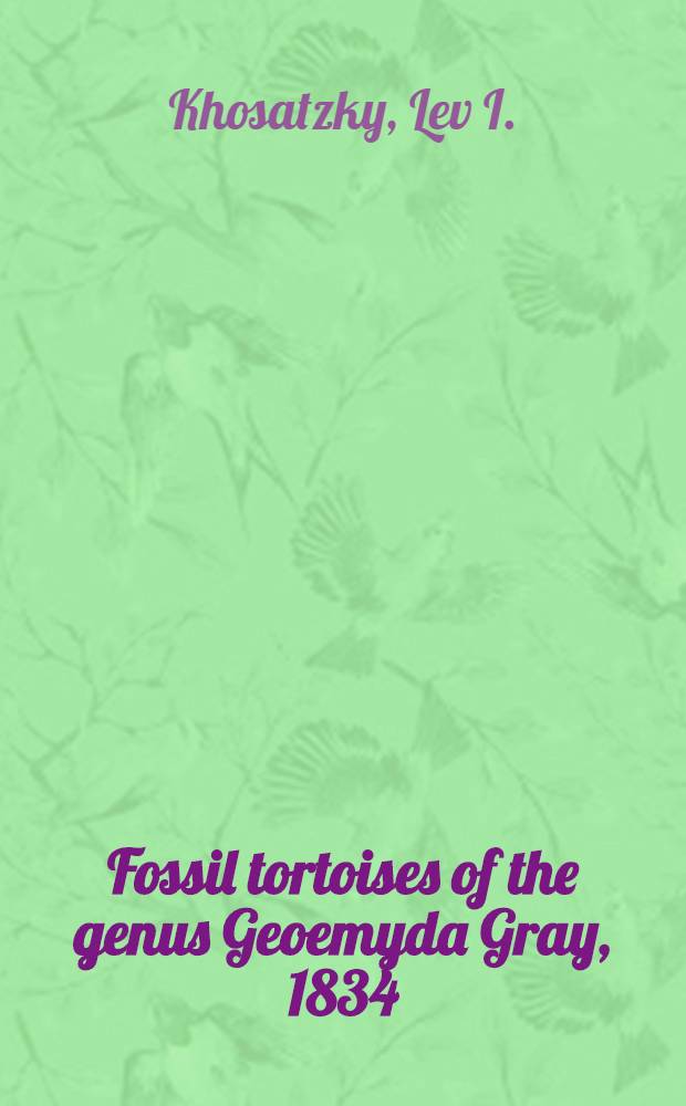 Fossil tortoises of the genus Geoemyda Gray, 1834 (s. lat.) of Europe