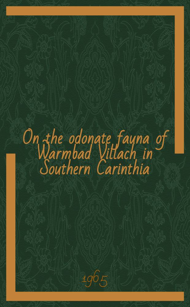 On the odonate fauna of Warmbad Villach in Southern Carinthia