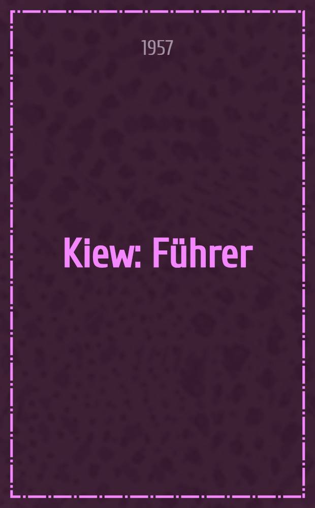Kiew : Führer