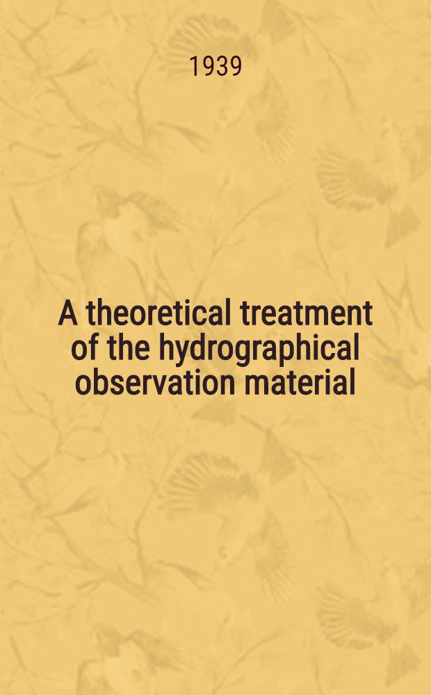 A theoretical treatment of the hydrographical observation material