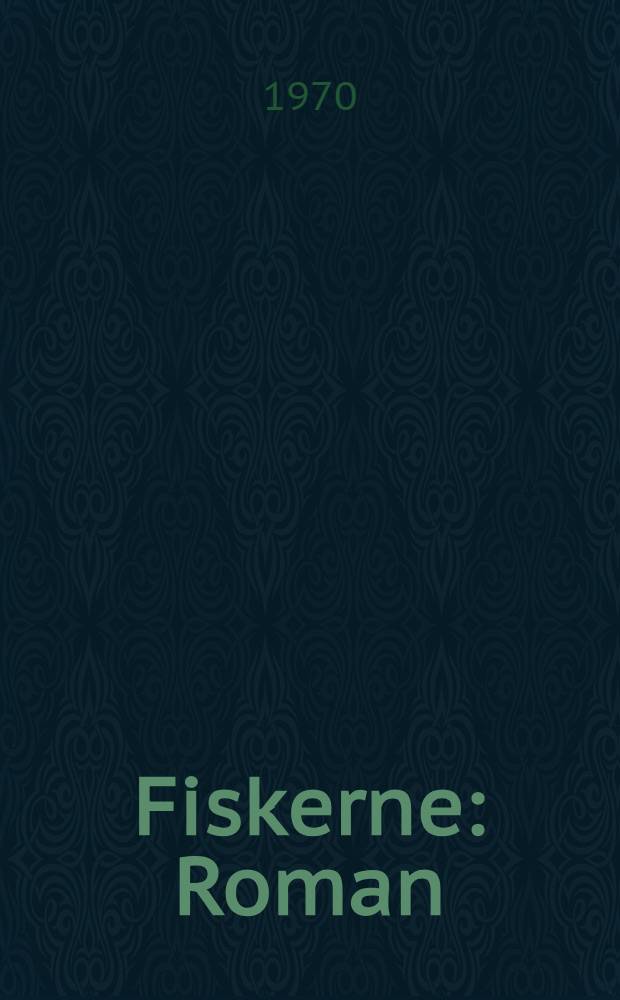 Fiskerne : Roman