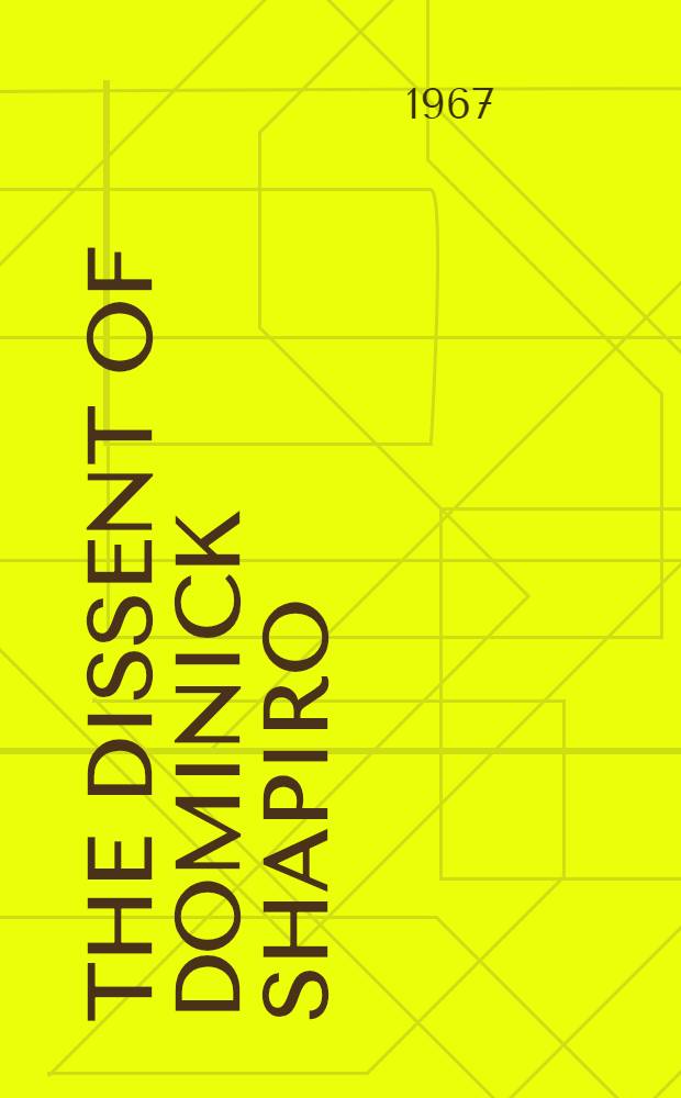 The dissent of Dominick Shapiro : A novel