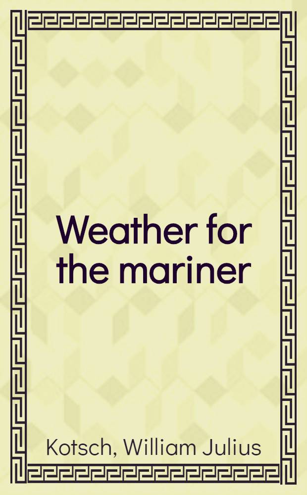 Weather for the mariner