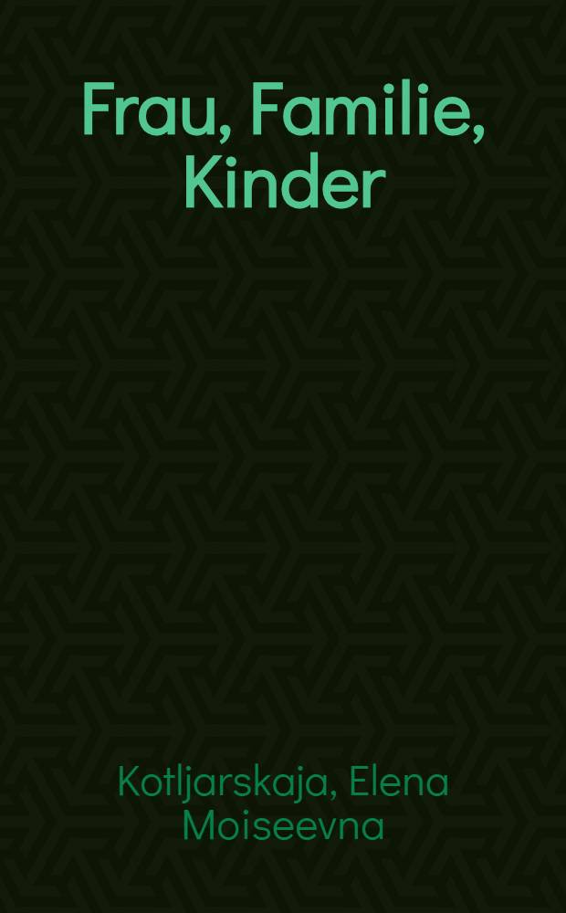 Frau, Familie, Kinder