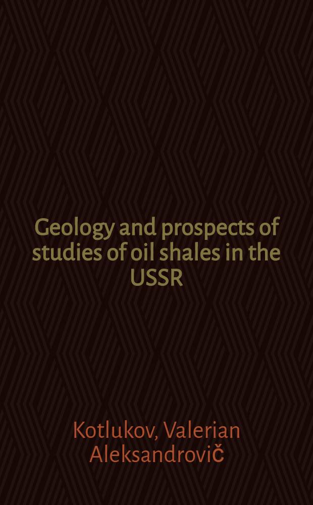 Geology and prospects of studies of oil shales in the USSR