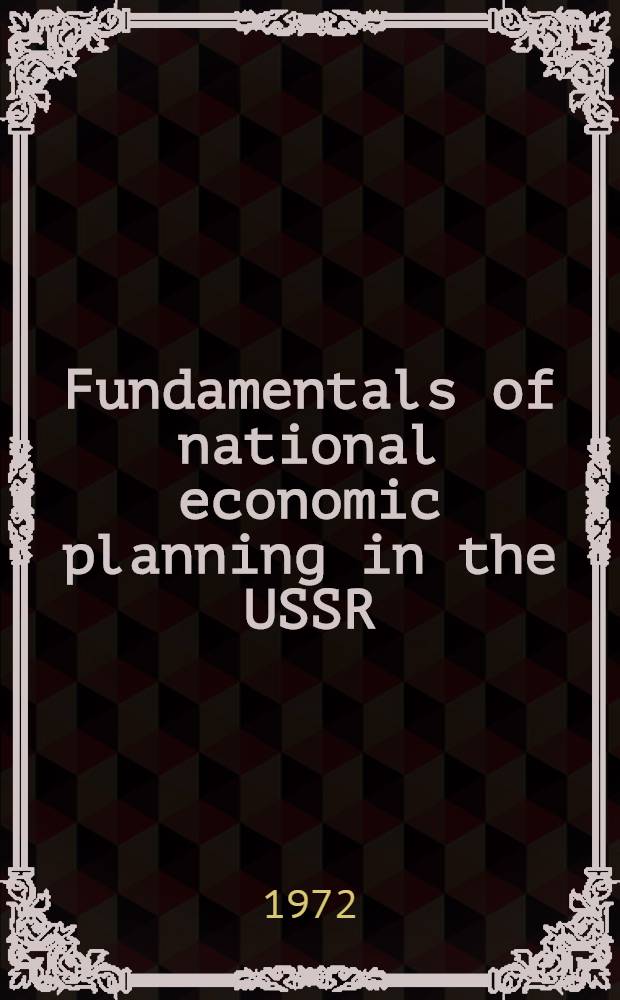 Fundamentals of national economic planning in the USSR