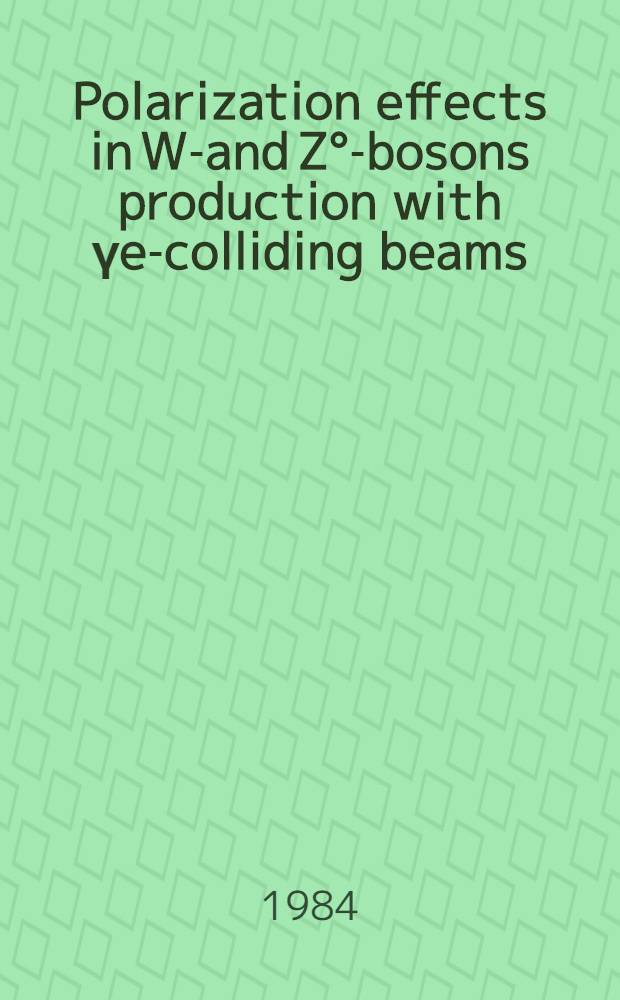 Polarization effects in W±- and Z°-bosons production with γe-colliding beams