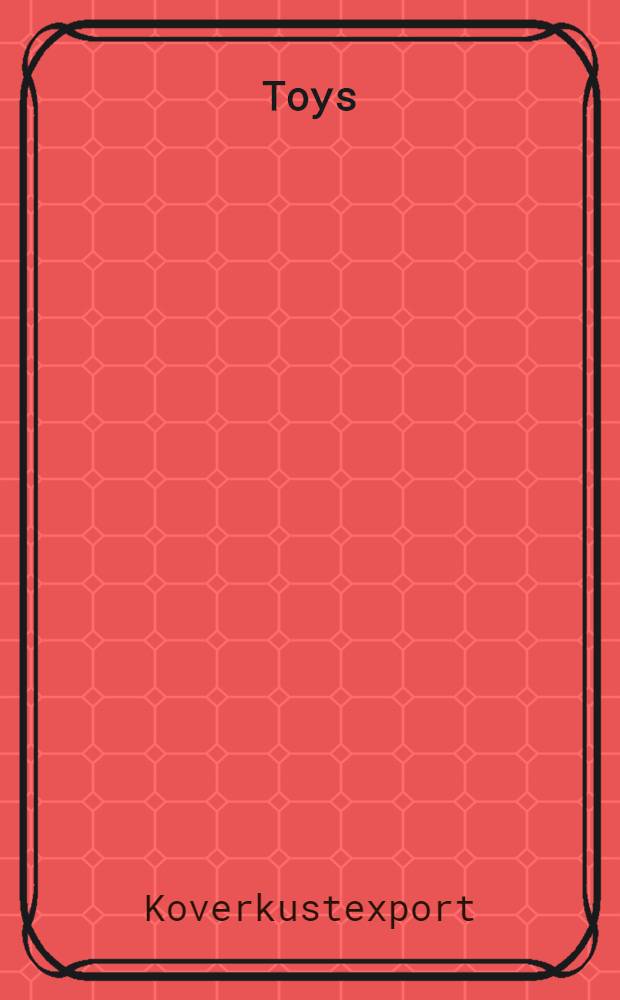 ... Toys
