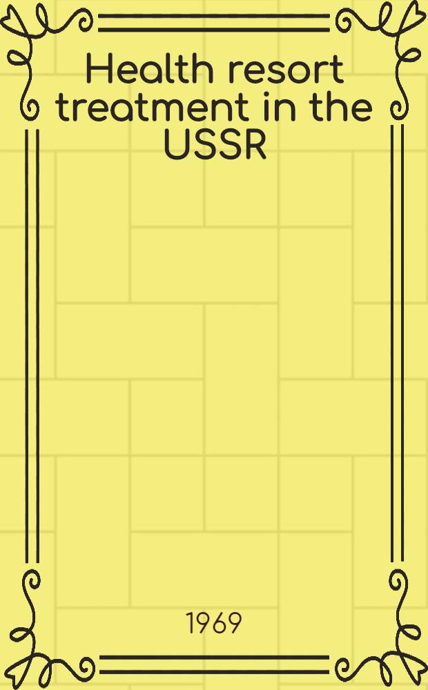 Health resort treatment in the USSR