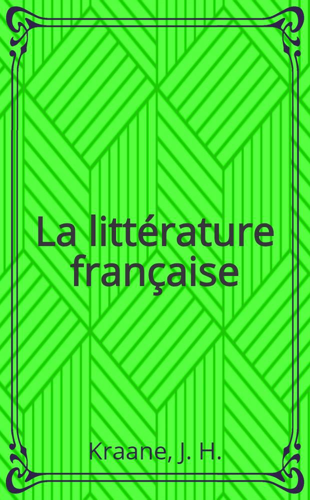 La littérature française : Poème en quatre chants
