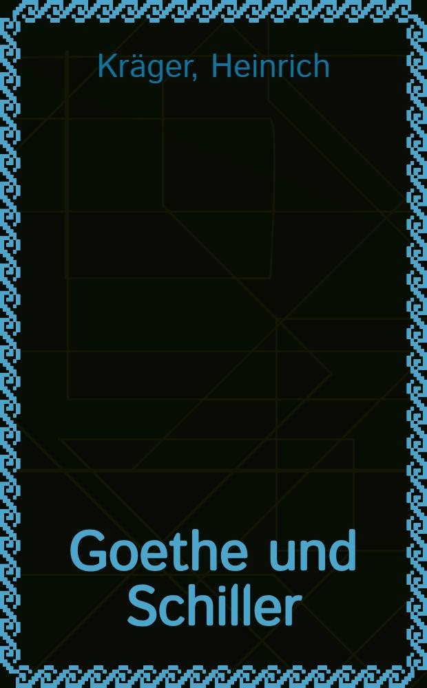 Goethe und Schiller