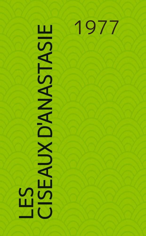 Les ciseaux d'Anastasie : Pièce en un acte