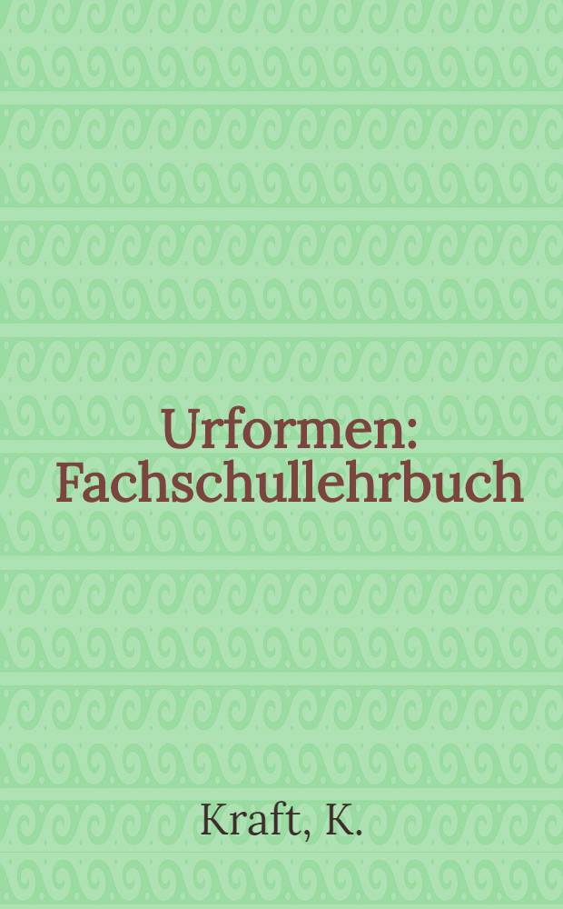 Urformen : Fachschullehrbuch