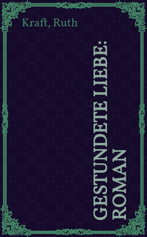 Gestundete Liebe : Roman