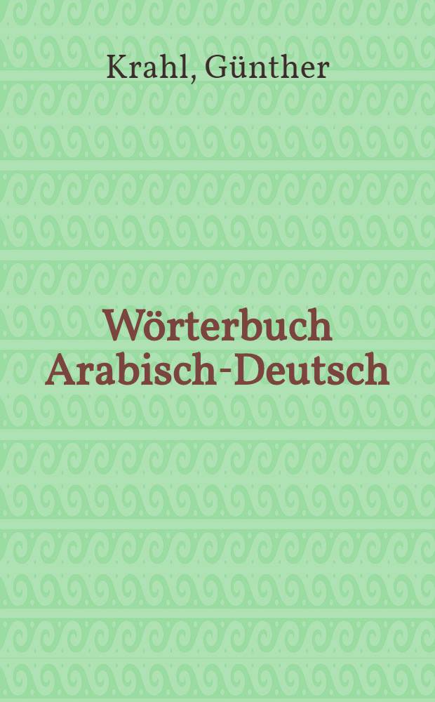 Wörterbuch Arabisch-Deutsch