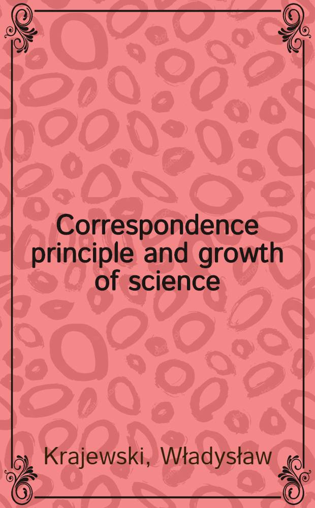 Correspondence principle and growth of science