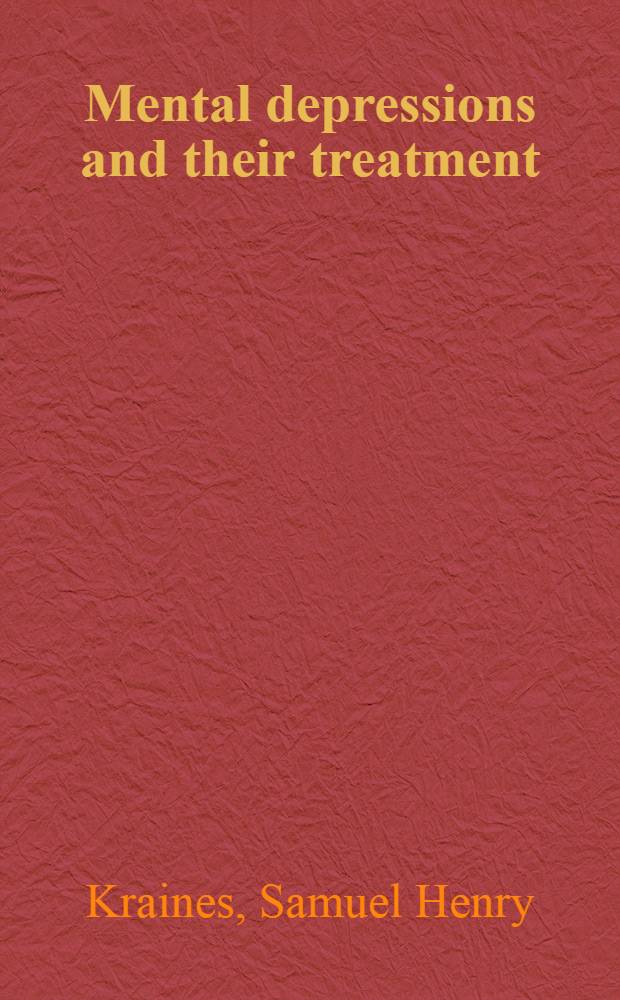 Mental depressions and their treatment