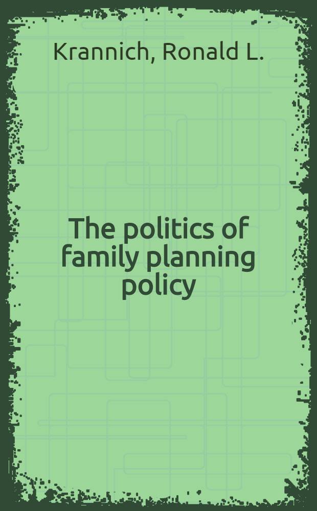 The politics of family planning policy : Thailand - a case of successful implementation