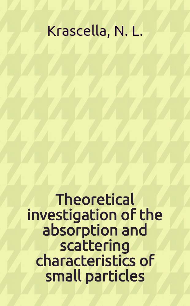 Theoretical investigation of the absorption and scattering characteristics of small particles