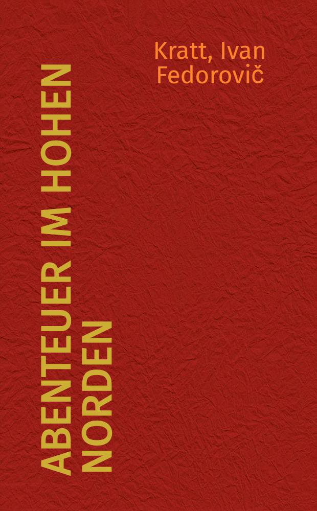 Abenteuer im hohen Norden