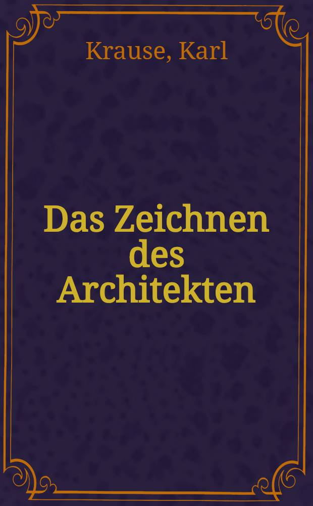 Das Zeichnen des Architekten