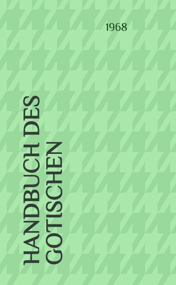 Handbuch des Gotischen