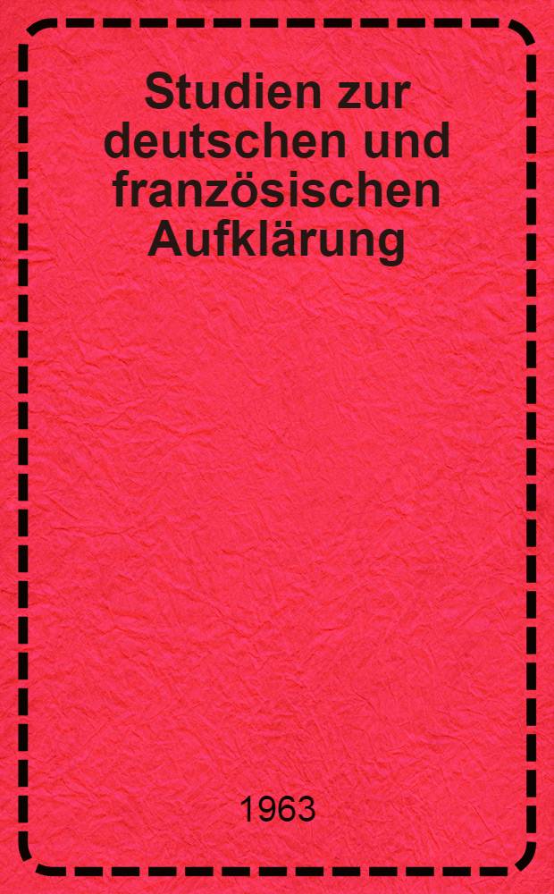 Studien zur deutschen und französischen Aufklärung