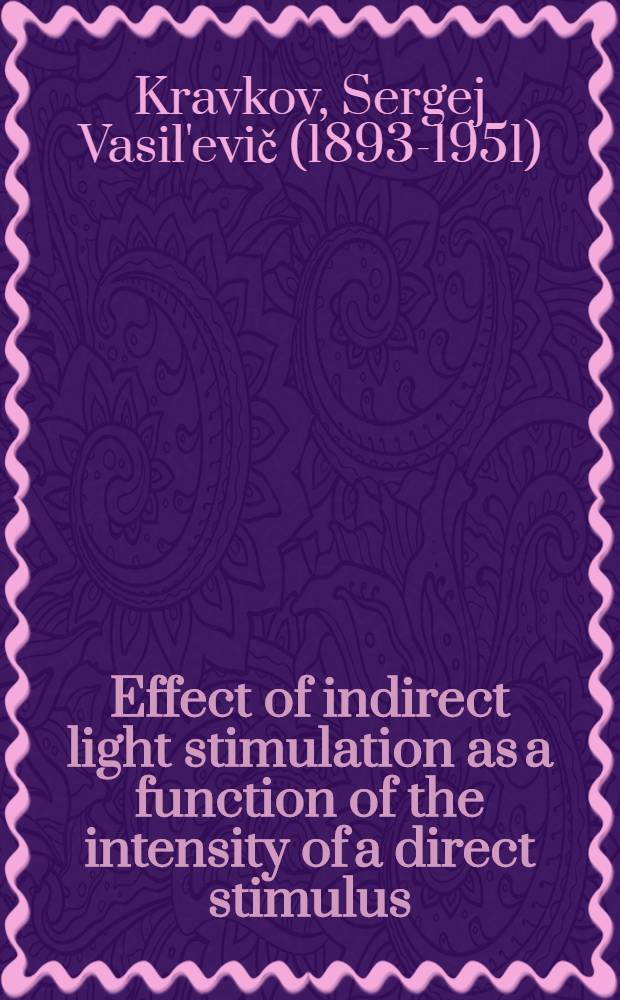 ... Effect of indirect light stimulation as a function of the intensity of a direct stimulus
