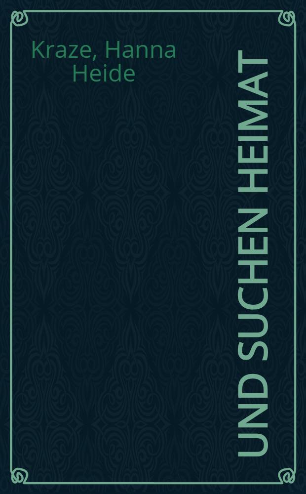 ... und suchen Heimat