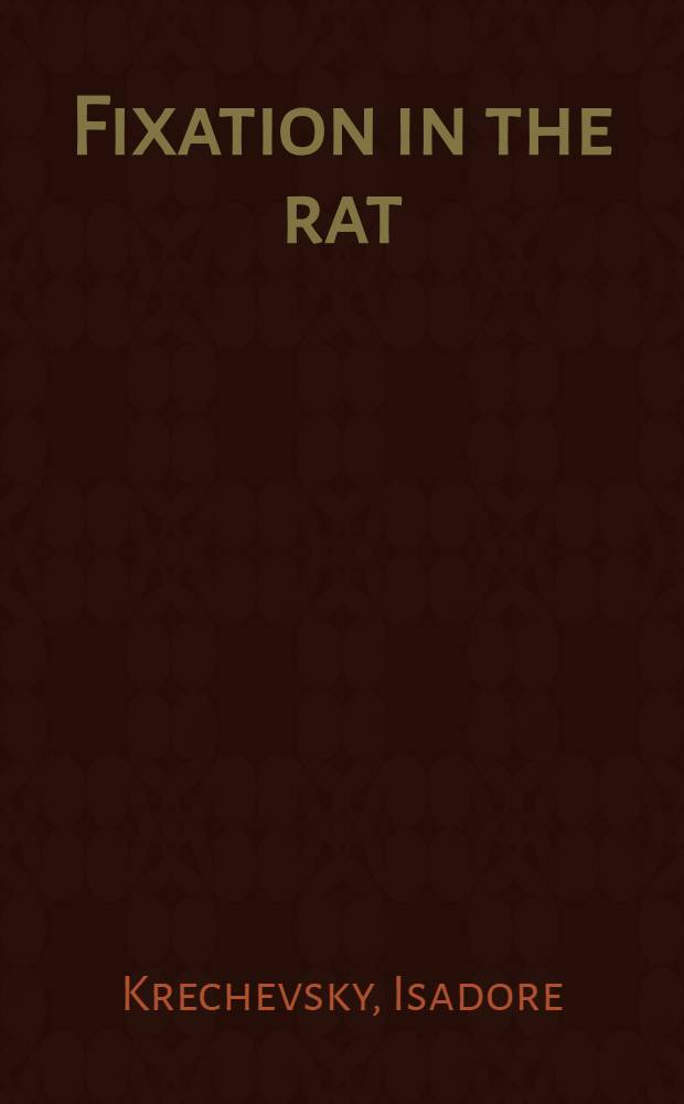 Fixation in the rat