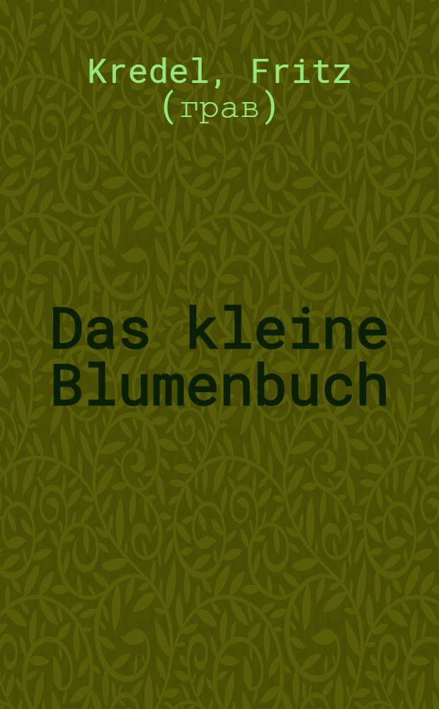 Das kleine Blumenbuch : Album